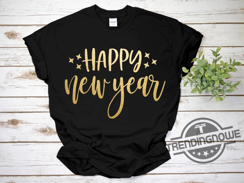 Happy New Year Shirt Hello 2024 Shirt New Year Crew Shirt Happy New Year Shirt Cheers To The New Year Shirt New Year Shirt