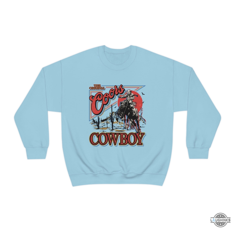 Coors Hoodie Sweatshirt Tshirt Mens Womens Kids Western Coors And Cattle Shirts The Original Coors Cowboy Graphic Tee