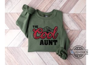 coors light sweatshirt tshirt hoodie the cool aunt shirts mothers day tee gift for her aunties sisters funny coors banquet aunt t shirt laughinks 2