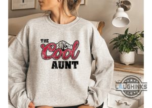 coors light sweatshirt tshirt hoodie the cool aunt shirts mothers day tee gift for her aunties sisters funny coors banquet aunt t shirt laughinks 3