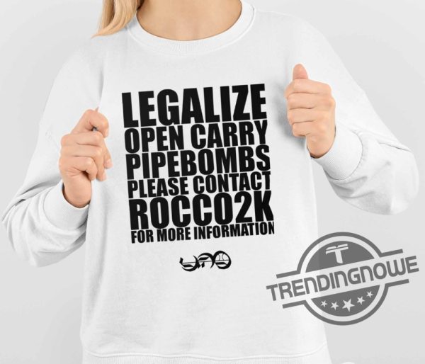 Legalize Landmines Shirt Legalize Open Carry Landmines Please Contact Rocco2k Shirt trendingnowe 1