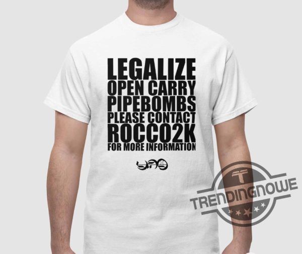 Legalize Landmines Shirt Legalize Open Carry Landmines Please Contact Rocco2k Shirt trendingnowe 2
