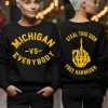 Michigan Vs Everybody Shirt Wolverines Football Fan Gear Hoodie Jim Harbaugh Sign Stealing Sweatshirt College Team Tshirt University Of Michigan Shirt giftyzy 3