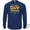 Its A Great Day In Michigan Shirt For Michigan College Fans Gift giftyzy 2