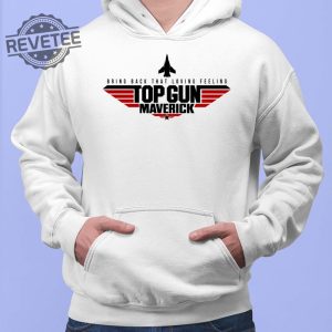 Bring Back That Loving Feeling Top Gun Maverick Shirt Hoodie Sweatshirt Women Tee T Shirt Hoodie Sweatshirt Unique revetee 2