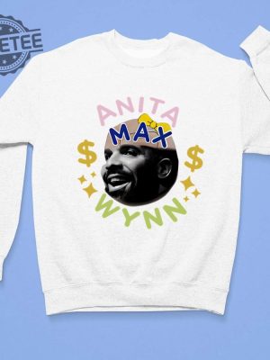 Drake Anita Max Wynn Shirt Anita Max Wyn Anita Mac Wynn Hoodie Long Sleeve Sweatshirt Unique revetee 3