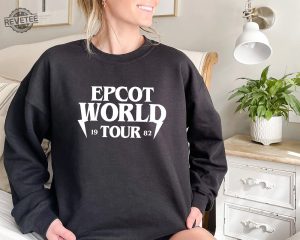 Epcot World Tour Sweatshirt Around The World Disneyland Shirt Disney Vacation Shirts Epcot Family Tee Drink Around The World Tour Unique revetee 5