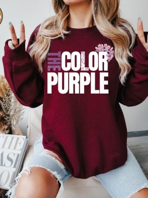 The Color Purple Sweatshirt And Hoodie The Color Purple Classic Movie Lover Gift Black Girl Magic Shirt Unique revetee 3