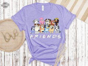 Bluey Friends Shirt Bluey Birthday Party Tshirt Bluey Character Shirt Bluey Heeler Family Shirt Bluey Birthday Gift Bluey And Bingo Tee Unique revetee 2