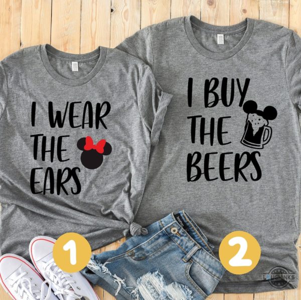matching disney shirts sweatshirts hoodies i wear the ears and i buy the beers minnie and mickey adult tshirts funny couple matching outfits valentines day gift laughinks 1 1