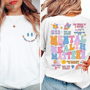Mental Health Matters Shirt Women Inspirational Shirts Mental Health Shirts Anxiety Shirt Inspirational Shirts Positive Unique revetee 3