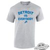 Detroit Vs Everybody Shirt V2 Detroit Vs Everyone Ref Eligible Shirt trendingnowe 1