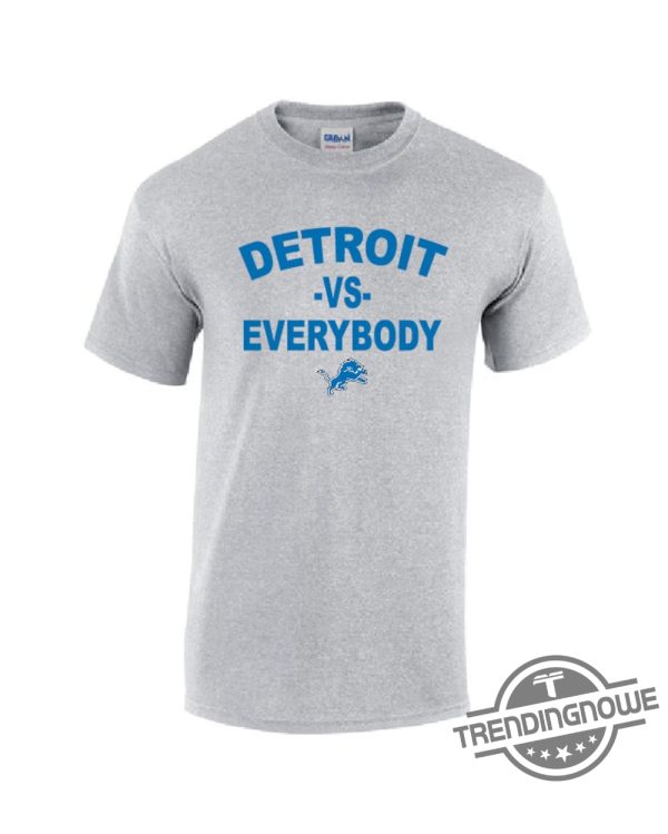 Detroit Vs Everybody Shirt V2 Detroit Vs Everyone Ref Eligible Shirt trendingnowe 1