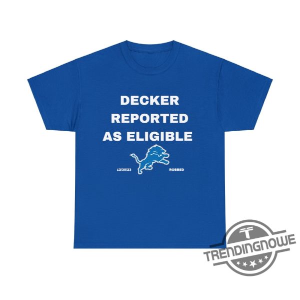 Decker Reported As Eligible Shirt Lions Fans Shirt Lions Shirt Decker trendingnowe 3
