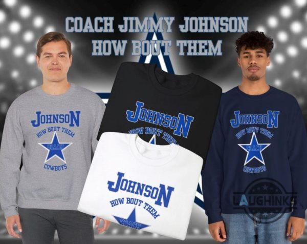how bout them cowboys shirt sweatshirt hoodie mens womens dallas cowboys football coach tee shirts jimmy johnson tshirt nfl gift for fans laughinks 6