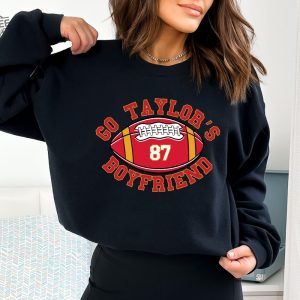 Go Taylors Boyfriend Sweatshirt Travis Kelce Sweatshirt Game Day Sweater Funny Football Sweatshirt Football Fan Gift Shirt Unique revetee 4