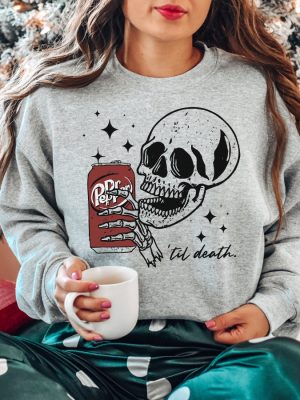 Till Death Dr Pepper Sweatshirt Skeleton Sweatshirt Halloween Sweater Cute Dr Pepper Shirt Skeleton Drinking Dr Pepper Sweatshirt Unique revetee 3