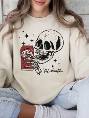 Till Death Dr Pepper Sweatshirt Skeleton Sweatshirt Halloween Sweater Cute Dr Pepper Shirt Skeleton Drinking Dr Pepper Sweatshirt Unique revetee 4