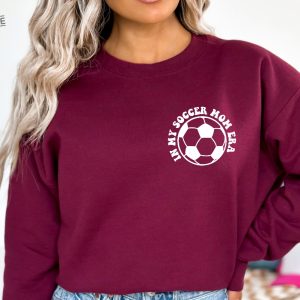 In My Soccer Mom Era Sweatshirt Sports Mom Sweatshirt Soccer Mama Crewneck Game Day Sweatshirt Soccer Mom Sweat Gift For Mom Unique revetee 5