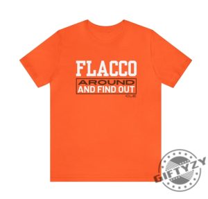 Joe Flacco Shirt Flacco Around And Find Out Sweatshirt Cleveland Browns Hoodie Joe Flacco To Playoffs Tshirt Brownies January Joe Shirt giftyzy 7