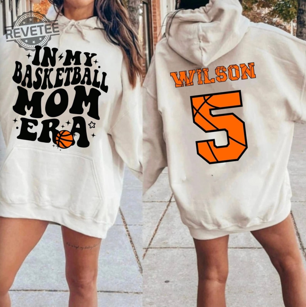 In My Basketball Mom Era Shirt With Custom Kid Number Mom Basketball Sweatshirt Basketball Mama Shirt Game Day Basketball Hoodie Unique