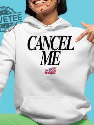 Sean Strickland Cancel Me Shirt Unique Sean Strickland Cancel Me Hoodie Sean Strickland Cancel Me Sweatshirt revetee 2