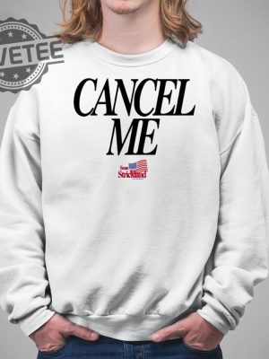 Sean Strickland Cancel Me Shirt Unique Sean Strickland Cancel Me Hoodie Sean Strickland Cancel Me Sweatshirt revetee 3