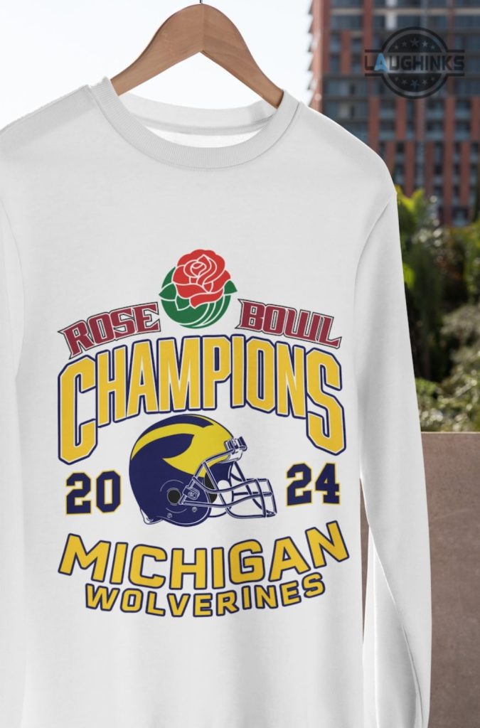 Michigan Rose Bowl Shirt Sweatshirt Hoodie Mens Womens Rose Bowl Game