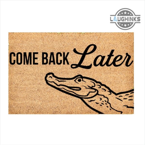 mardi gras doormat 24 x 16 later alligator funny cute door mat come back later alligator southern doormats saying welcome mat laughinks 1