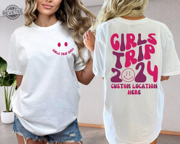 Custom Girls Trip 2024 Shirt Oversized Summer Shirt Girls Weekend Aesthetic Girls Trip Shirt Custom Summer Trip Shirts Unique revetee 2