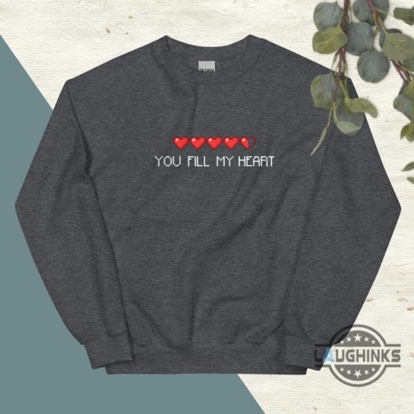 valentines graphic tee shirt sweatshirt hoodie you fill my heart pixel other half gamer tshirt valentines day gift for geeky gaming couples laughinks 6