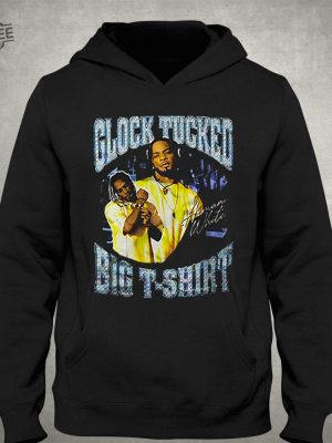 Glock Tucked Big T Shirt Unique Glock Tucked Big Hoodie Glock Tucked Big Sweatshirt Glock Tucked Big Long Sleeve Shirt revetee 3