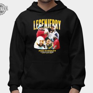 Legenjerry 2627 Strokes 1 Hole In One Jan2 Jan4 2024 Shirt Legenjerry 2627 Strokes 1 Hole In One Jan2 Jan4 2024 Hoodie Sweatshirt Long Sleeve Shirt Unique revetee 2