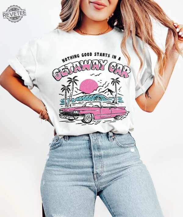 Getaway Car Shirt Taylor Reputation Era Tee Aesthetic Swiftie T Shirt Groovy Beach Shirt The Eras Tour 2023 New Ts Merch Unique revetee 4