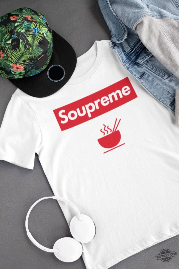 Soupreme Shirt Noodle Lover Shirt Noodle Shirt Gifts For Him Gifts For Her trendingnowe 1