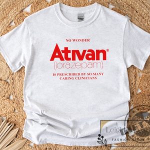 Limited Edition Ativan Lorazepam No Wonder Ash Grey Crewneck Sweatshirt Pharmaceuticals Hoodie Vintage Tshirt Pharma Prints Shirt giftyzy 3