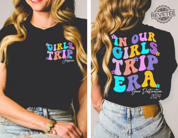 Girls Trip 2024 Shirts Girls Vacation Shirt Custom Vacation Shirts Weekend Trip Shirt Custom Girls Trip Shirt Summer Vacation Shirt Unique revetee 3