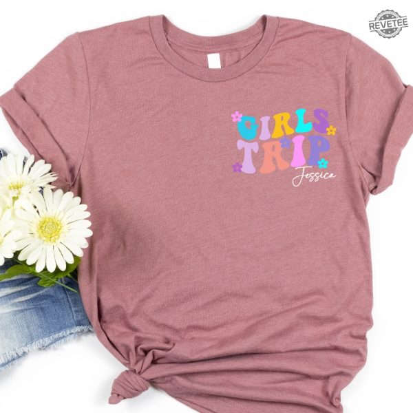 Girls Trip 2024 Shirts Girls Vacation Shirt Custom Vacation Shirts Weekend Trip Shirt Custom Girls Trip Shirt Summer Vacation Shirt Unique revetee 7