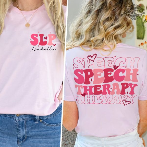 Slp Speech Therapy Valentine Shirt Slp Shirt Valentine Gift For Speech Language Pathologist Speech Pathology Shirt Teacher Gift Unique revetee 1