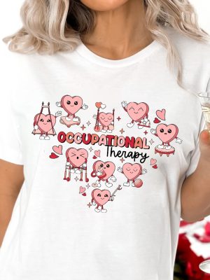 Valentine Occupational Therapy Shirt Ot Valentines Day Shirt Ot Shirt Occupational Therapy Valentine Shirt Occupational Therapist Valentines Unique revetee 3