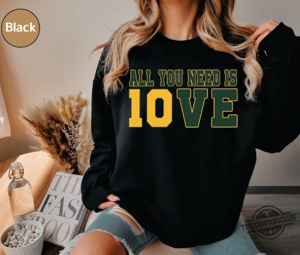 All You Need Is Love Packers Sweatshirt All You Need Is Jordan Love Football Sweatshirt Hoodie trendingnowe 1