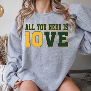 All You Need Is Love Packers Sweatshirt All You Need Is Jordan Love Football Sweatshirt Hoodie trendingnowe 3