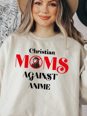 Christian Moms Against Anime Shirt Anime Shirt Christian Mom Shirt Funny Anime Shirt Gift For Gamer Unisex Shirt Sweatshirt Hoodie Unique revetee 2