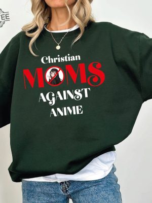 Christian Moms Against Anime Shirt Anime Shirt Christian Mom Shirt Funny Anime Shirt Gift For Gamer Unisex Shirt Sweatshirt Hoodie Unique revetee 3