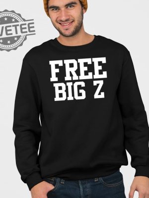 Free Big Z Shirt Free Big Z Hoodie Free Big Z Sweatshirt Long Sleeve Shirt Unique revetee 2