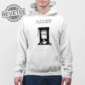 Just A Little Something To Take The Edge Off Shirt Just A Little Something To Take The Edge Off Hoodie Sweatshirt Long Sleeve Shirt Unique revetee 4