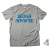 Decker Reported Shirt Detroit Football T Shirt trendingnowe 1