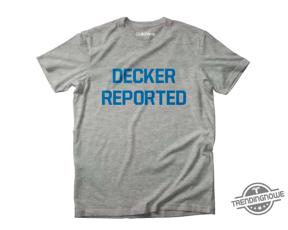 Decker Reported Shirt Detroit Football T Shirt