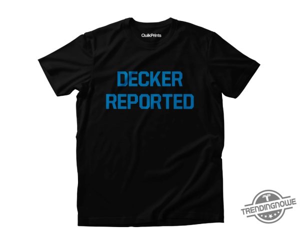 Decker Reported Shirt Detroit Football T Shirt trendingnowe 2