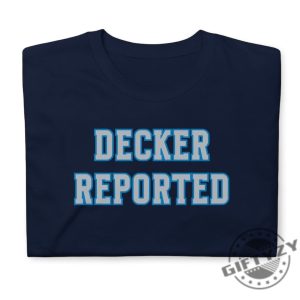 Funny Lions Shirt Decker Reported Sweatshirt For Lions Fan Hoodie Detroit Football Boyfriend Tshirt For Dad Gift For Football Lover Husband Shirt giftyzy 3